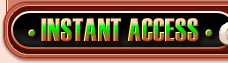 Instant Access